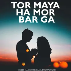 Tor Maya Ha Mor Bar Ga